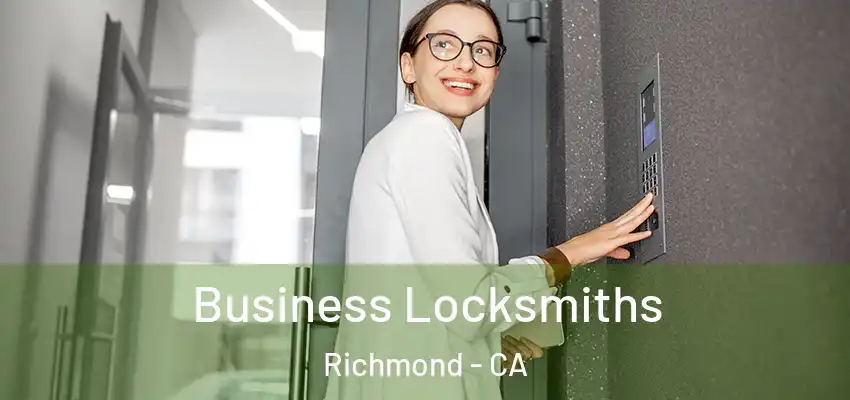  Business Locksmiths Richmond - CA